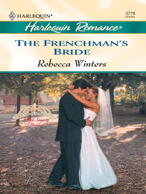 Title details for Frenchman's Bride by Rebecca Winters - Available